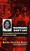 Warriors Don't Cry 0671866397 Book Cover