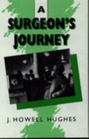 A Surgeon's Journey 0707401836 Book Cover