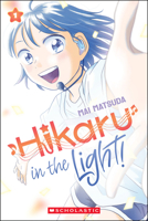 Hikaru in the Light! (Volume 1) 1546140980 Book Cover