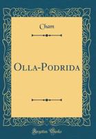 Olla-Podrida (Classic Reprint) 0332748960 Book Cover