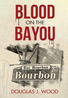 Blood on the Bayou 173488486X Book Cover