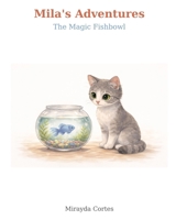 Mila's Adventures B0GDPW9QDS Book Cover