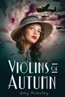 Violins of Autumn 0802722997 Book Cover