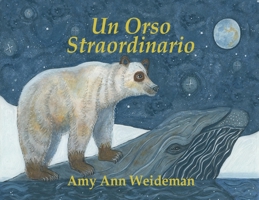 Un Orso Straordinario (Italian Edition) B0DYGFJ8DT Book Cover