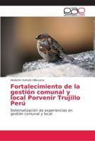 Fortalecimiento de la gestión comunal y local Porvenir Trujillo Perú 6202141824 Book Cover