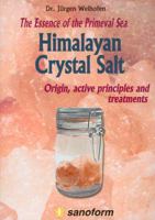 Himalaya-Kristallsalz - Inhaltsstoffe, Wirkprinzipien und Heilanwendungen 3925502289 Book Cover