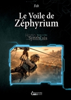 Le Voile de Zéphyrium (French Edition) B0H1K6GV9L Book Cover