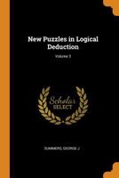 New puzzles in logical deduction Volume 3 1016429304 Book Cover