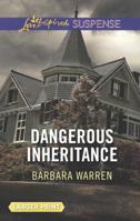 Dangerous Inheritance 0373446594 Book Cover