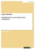Regelgebundene Oder Diskretionare Geldpolitik? 3656694184 Book Cover