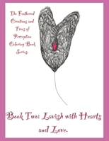 Book Two: Lavish with Hearts and Love. B08ZQ7SBLJ Book Cover