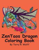 Zentaos Dragon Coloring Book 1 1530932629 Book Cover