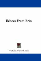 Echoes from Erin 1432632205 Book Cover