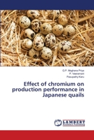 Effect of chromium on production performance in Japanese quails 6139579600 Book Cover