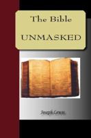 The Bible Unmasked 1564595404 Book Cover