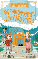 Christie and Agatha's Detective Agency: Of Mountains and Motors 1782268308 Book Cover