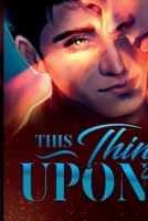 This Thing Upon Me B0BFVVB89C Book Cover