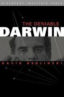 The Deniable Darwin and Other Essays 0979014123 Book Cover
