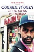 Corner Stores in the Middle of the Block: That Urban Look 1541290259 Book Cover