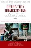 Operation Homecoming: Iraq, Afghanistan, and the Home Front, in the Words of U.S. Troops and Their Families 0226094995 Book Cover