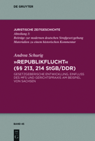 "Republikflucht" ( 213, 214 Stgb/Ddr): Gesetzgeberische Entwicklung, Einfluss Des MFS Und Gerichtspraxis Am Beispiel Von Sachsen 3110495538 Book Cover