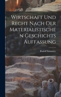 Wirtschaft Und Recht Nach Der Materialistischen Geschichts Auffassung 1016711204 Book Cover