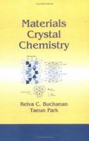 Materials Crystal Chemistry 0824797981 Book Cover