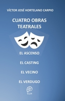 CUATRO OBRAS TEATRALES (Spanish Edition) B0FPBT4K26 Book Cover