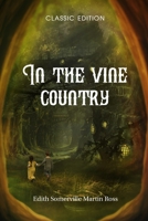 In the vine country: With Original illustrations B093T7R1TP Book Cover