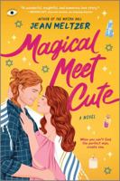Magical Meet Cute: A Novel 0778334414 Book Cover