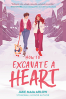 How to Excavate a Heart 0063078724 Book Cover