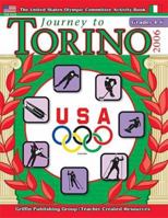 Journey to Torino: Grade 4-6 (Journey to Torino) 1580001238 Book Cover