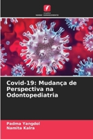 Covid-19: Mudança de Perspectiva na Odontopediatria (Portuguese Edition) 6208187230 Book Cover