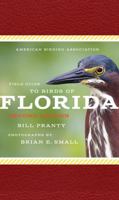 American Birding Association Field Guide to Birds of Florida 1935622803 Book Cover