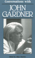 Conversations With John Gardner (Literary Conversations Series) 0878054235 Book Cover