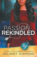 Passion Rekindled 1946302600 Book Cover