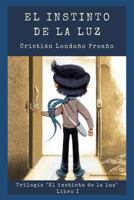 El instinto de la luz 1723824771 Book Cover