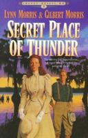 Secret Place of Thunder: Book 5 (Cheney Duvall, M.D. (Paperback)) 1556614268 Book Cover