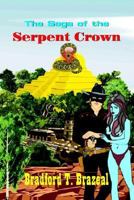 The Saga of the Serpent Crown 1420861573 Book Cover