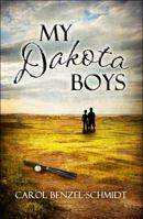 My Dakota Boys 1608367762 Book Cover