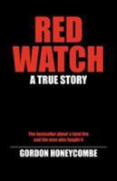 Red Watch: A True Story 1905217315 Book Cover