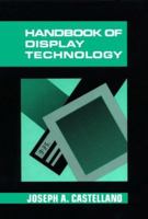 Handbook of Display Technology 0121634205 Book Cover