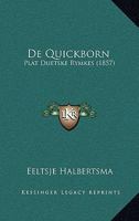 De Quickborn: Plat Duetske Rymkes (1857) 1167376218 Book Cover