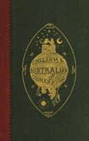 The English and Australian Cookery Book 1925907120 Book Cover