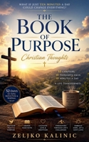 The Book of Purpose Christian Thoughts B0CTSCBPFP Book Cover