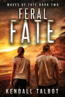 Feral Fate B08RQJGRC1 Book Cover