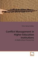 Conflict Management in Higher Education Institutions: A Multicultural Perspective 3836483815 Book Cover