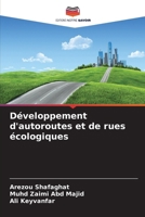Développement d'autoroutes et de rues écologiques (French Edition) 6208538424 Book Cover