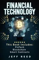 Financial Technology: FinTech, Blockchain, Smart Contracts 1540327043 Book Cover