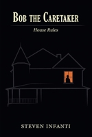 Bob the Caretaker B0H5Z49MPZ Book Cover